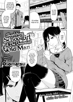 Shoplifting Schoolgirl & The Unrivaled Old Man